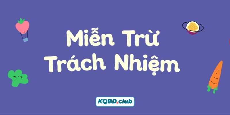 Miễn trừ trách nhiệm - Bộ khung quy chuẩn phân định nghĩa vụ đôi bên Miễn trừ trách nhiệm - Bộ khung quy chuẩn phân định nghĩa vụ đôi bên