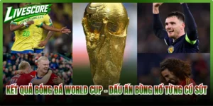 Kết Quả Bóng Đá World Cup